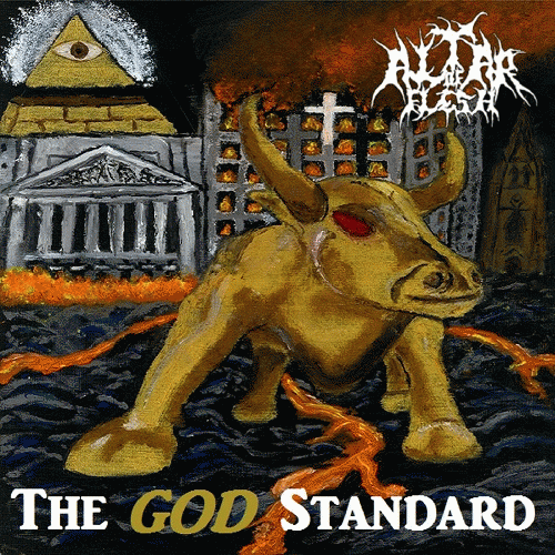 Altar Of Flesh : The God Standard